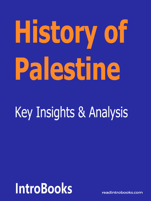 Title details for History of Palestine by Introbooks Team - Available